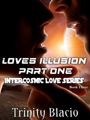 cover image of Loves Illusion Part One